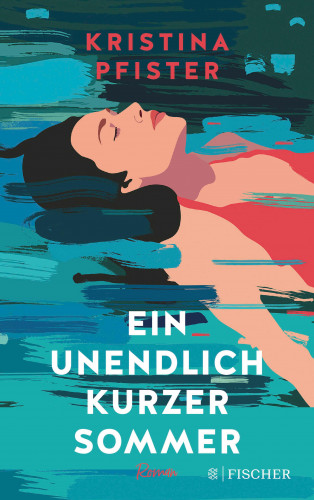 Kristina Pfister: Ein unendlich kurzer Sommer