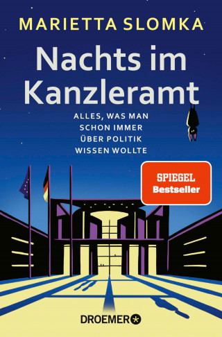 Marietta Slomka: Nachts im Kanzleramt