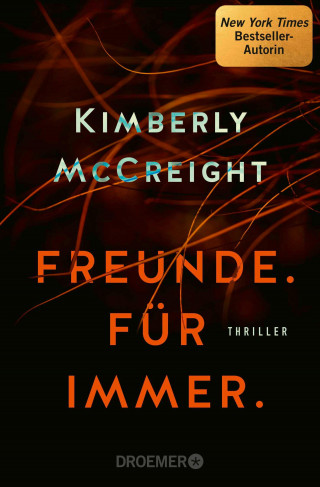 Kimberly McCreight: Freunde. Für immer.