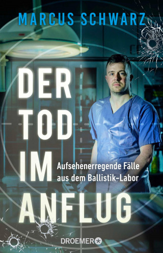 Dr. Marcus Schwarz: Der Tod im Anflug