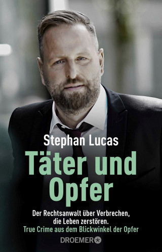 Stephan Lucas: Täter und Opfer
