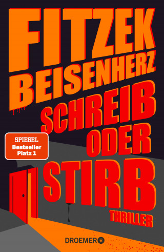 Sebastian Fitzek, Micky Beisenherz: Schreib oder stirb