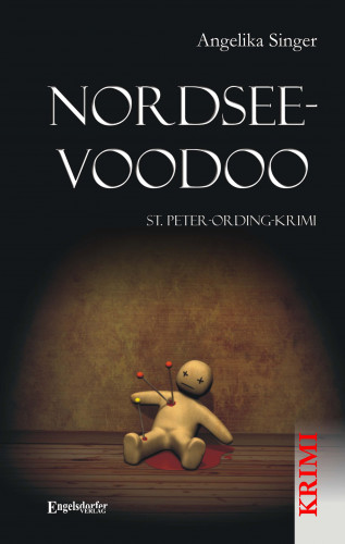 Angelika Singer: Nordsee-Voodoo. St. Peter-Ording-Krimi