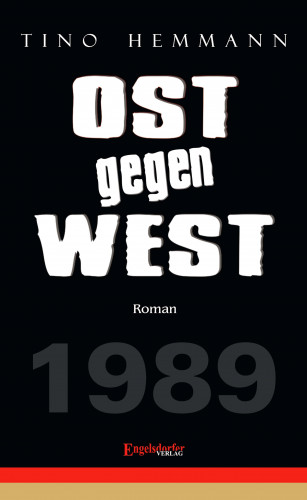 Tino Hemmann: OST gegen WEST