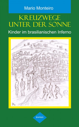Mario Monteiro: Kreuzwege unter der Sonne