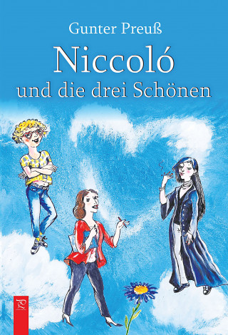 Gunter Preuß: Niccoló und die drei Schönen