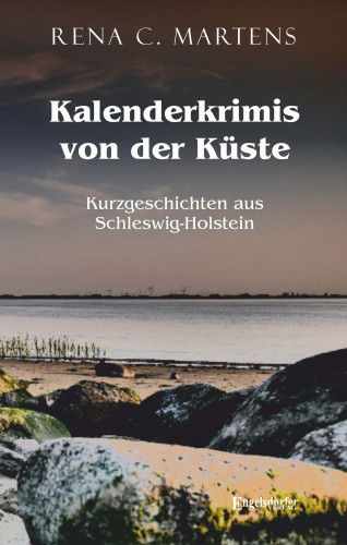 Rena C. Martens: Kalenderkrimis von der Küste