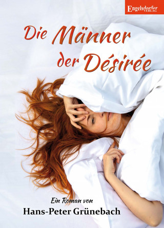 Hans-Peter Grünebach: Die Männer der Désirée