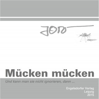 Joachim R. Niggemeyer: Mücken mücken
