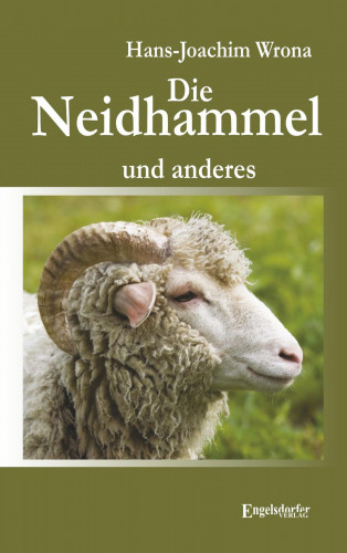 Hans- Joachim Wrona: Die Neidhammel