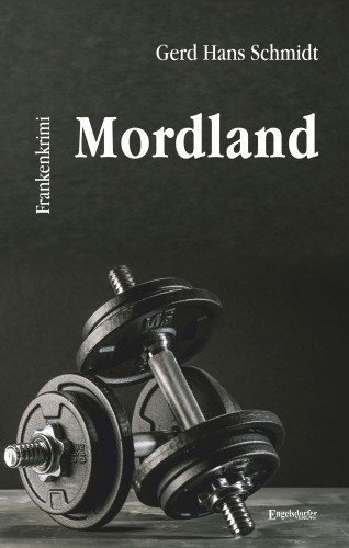 Gerd Hans Schmidt: Mordland