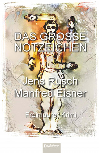 Jens Rusch, Manfred Eisner: Das große Notzeichen