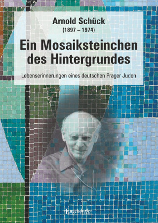 Arnold Schück: Ein Mosaiksteinchen des Hintergrundes