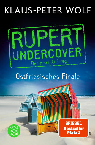 Klaus-Peter Wolf: Rupert undercover - Ostfriesisches Finale