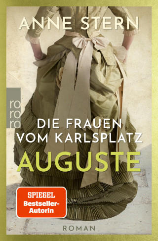 Anne Stern: Die Frauen vom Karlsplatz: Auguste