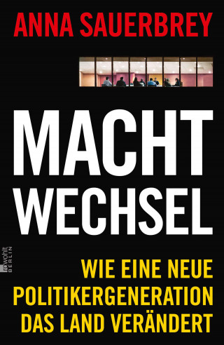 Anna Sauerbrey: Machtwechsel