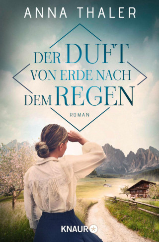 Anna Thaler: Der Duft von Erde nach dem Regen