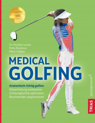 Christian Larsen, Petra Zbuzkova, Mario Caligari: Medical Golfing