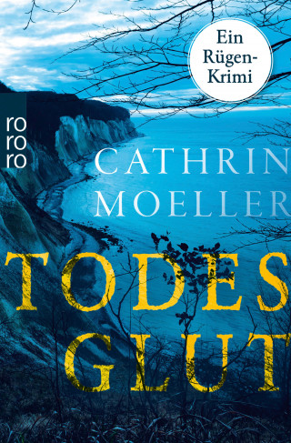 Cathrin Moeller: Todesglut