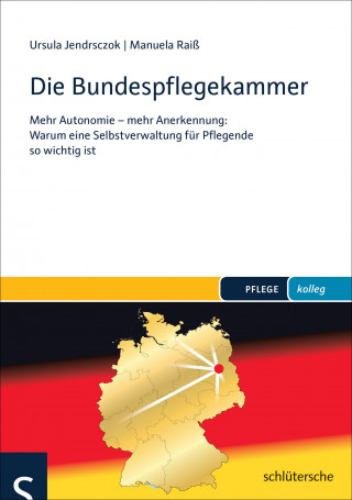 Ursula Jendrsczok, Manuela Raiß: Die Bundespflegekammer