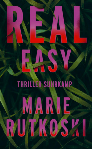 Marie Rutkoski: Real Easy