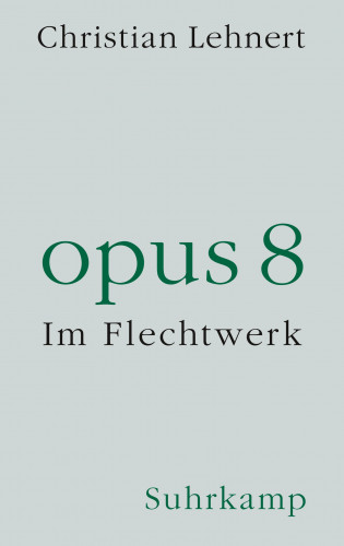 Christian Lehnert: opus 8