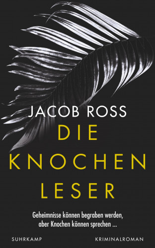 Jacob Ross: Die Knochenleser