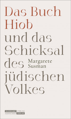 Margarete Susman: Das Buch Hiob und das Schicksal des jüdischen Volkes