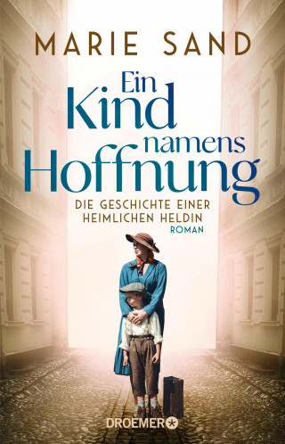 Marie Sand: Ein Kind namens Hoffnung