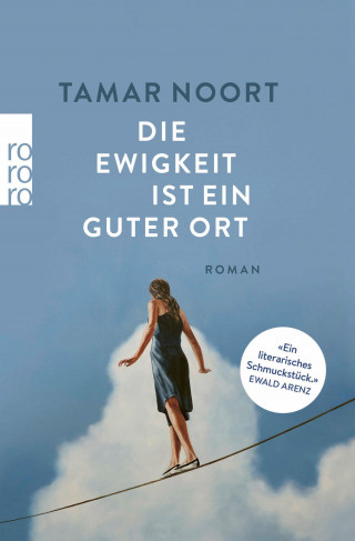 Tamar Noort: Die Ewigkeit ist ein guter Ort