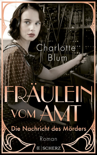 Charlotte Blum: Fräulein vom Amt – Die Nachricht des Mörders