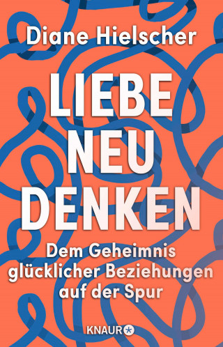 Diane Hielscher: Liebe neu denken