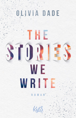 Olivia Dade: The Stories we write