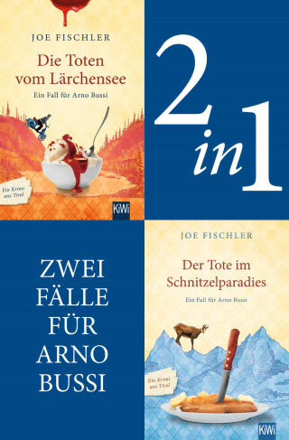 Joe Fischler: Zwei Fälle für Arno Bussi (2in1-Bundle)