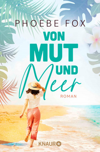 Phoebe Fox: Von Mut und Meer