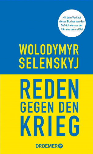 Wolodymyr Selenskyj: Reden gegen den Krieg