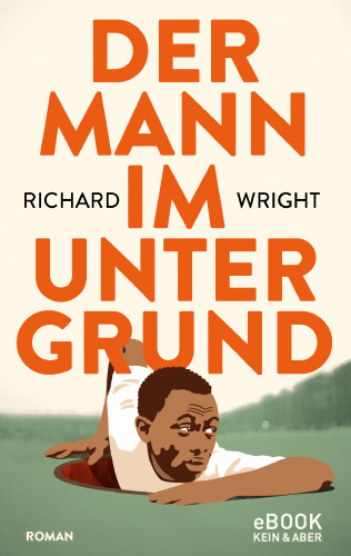Richard Wright: Der Mann im Untergrund
