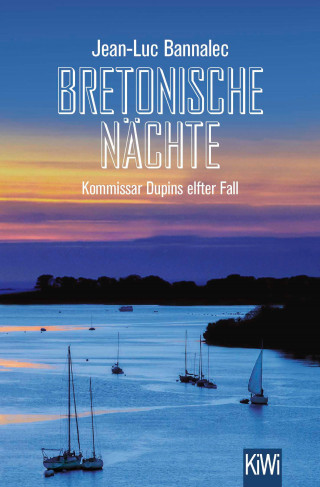 Jean-Luc Bannalec: Bretonische Nächte