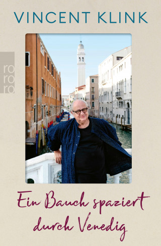Vincent Klink: Ein Bauch spaziert durch Venedig
