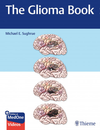 Michael E. Sughrue: The Glioma Book