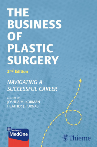 Joshua M. Korman, Heather J. Furnas: The Business of Plastic Surgery