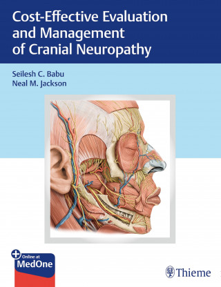 Seilesh Babu, Neal Jackson: Cost-Effective Evaluation and Management of Cranial Neuropathy