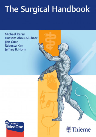 Michael Karsy, Hussam Abou-Al-Shaar, Jian Guan, Rebecca Y. Kim, Jeffrey B. Horn: The Surgical Handbook