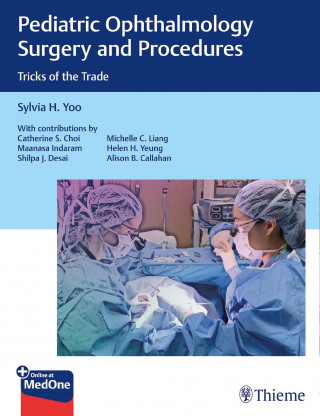 Sylvia H. Yoo: Pediatric Ophthalmology Surgery and Procedures