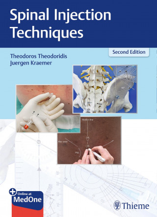 Theodoros Theodoridis, Jürgen Krämer: Spinal Injection Techniques