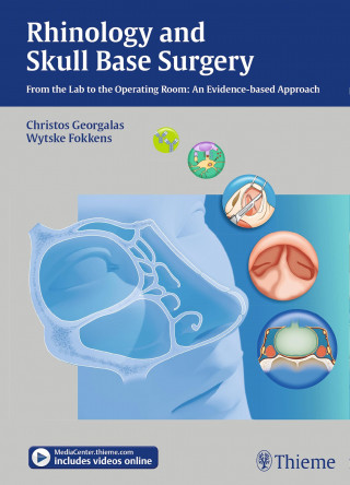 Christos Georgalas, Wytske J. Fokkens: Rhinology and Skull Base Surgery