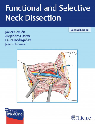 Javier Gavilan, Alejandro Castro, Laura Rodrigánez, Jesus Herranz-González: Functional and Selective Neck Dissection