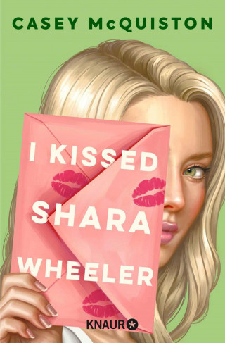Casey McQuiston: I Kissed Shara Wheeler