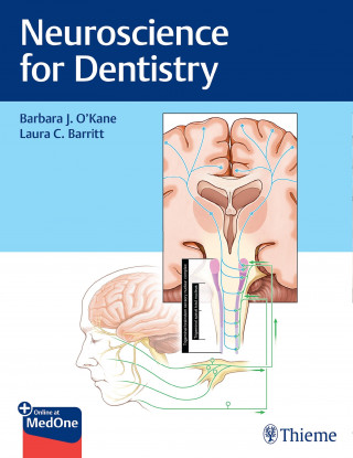 Barbara O'Kane, Laura Barritt: Neuroscience for Dentistry