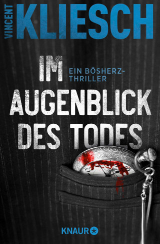 Vincent Kliesch: Im Augenblick des Todes